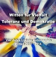 Witten für Vielfalt, Toleranz und Demokratie. Vier Jahre Lokaler Aktionsplan Witten 2011 - 2014