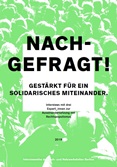 Nachgefragt! Gestärkt für ein solidarisches Miteinander. Interviews mit drei Expert_innen zur Auseinandersetzung mit Rechtspopulismus