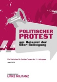 Politischer Protest am Beispiel der 68er-Bewegung. Ein Workshop für Schüler*innen des 11. Jahrgangs