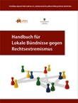 Handbuch für Lokale Bündnisse gegen Rechtsextremismus