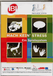 Mach kein' Stress. Ein Spielesystem