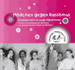 Mädchen gegen Rassismus. Empowerment für junge Migrantinnen. Band 2: Theorie und pädagogische Methoden zur antirassistischen Arbeit mit Mädchen