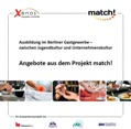 Ausbildung im Berliner Gastgewerbe - zwischen Jugendkultur und Unternehmmenskultur. Angebote aus dem Projekt match!