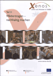 Weitertragen - nachhaltig machen, Teil II