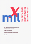 MiL - Die multimediale interkulturelle Lernwerkstatt. Antirassismus durch Beruflichkeit. Projekt- und Praxismappe