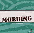 Mobbing. Ein Praxis- und Methodenhandbuch