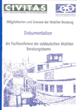 Möglichkeiten und Grenzen der Mobilen Beratung. Dokumentation der Fachkonferenz der ostdeutschen Mobilen Beratungsteams