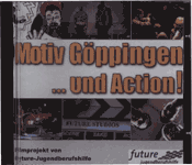 Motiv Göppingen … und Action!