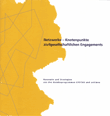 Netzwerke - Knotenpunkte zivilgesellschaftlichen Engagements. Konzepte und Strategien aus den Bundesprogrammen CIVITAS und entimon
