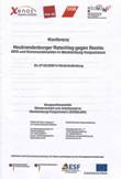 Neubrandenburger Ratschlag gegen Rechts - NPD und Kommunalwahlen in Mecklenburg-Vorpommern Konferenz 26.-27.02.2009 in Neubrandenburg