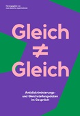 Gleich ≠ Gleich. Antidiskriminierungs- und Gleichstellungsdaten im Gespräch