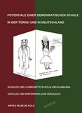 Potentiale einer demokratischen Schule in der Türkei und Deutschland. Internationale Bildungssteuerung im Kontext generativer Themen von Schülern und Lehrkräften