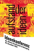 Aufstand der Ideen. Ideenkonferenz der offenen Gesellschaft in Bewegung. 03. Dezember 2019