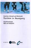 Von Euch, mit Euch, für Euch! Zwischen Altstadt und Weststadt: Parchim in Bewegung. Zukunftswerkstatt 28/05 und 29/05/2010