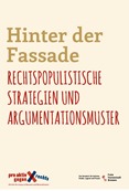 Hinter der Fassade! Rechtspopulistische Strategien und Argumentationsmuster