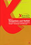 Projekt D. Kompetenz und Vielfalt. Diversityansätze in der Kompetenzfeststellung. Übungen - Erprobungen und Erfahrungen