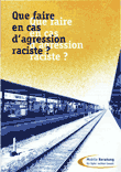 Que faire en cas d'agression raciste?