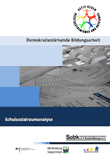 Demokratiestärkende Bildungsarbeit. Schulsozialraumanalyse