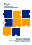 Transit. Qualifizierung und Arbeit im vollzuglichen Übergangsmanagement. Ergebnisse einer Bedarfserhebung in den Arbeitsbetrieben der Vollzugsanstalten. Entwicklung und Umsetzung von Qualifizierungsbausteinen im Rahmen des XENOS Projektes "Transit"