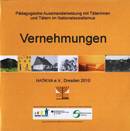 Vernehmungen, Pädagogische Auseinandersetzungen mit Täterinnen und Tätern im Nationalsozialismus