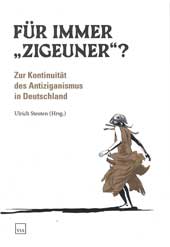 Für immer "Zigeuner"? Ergänzungsheft