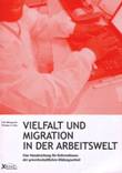 Vielfalt und Migration in der Arbeitswelt - Eine Handreichung für ReferentInnen der gewerkschaftlichen Bildungsarbeit