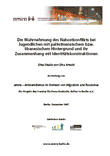 Die Wahrnehmung des Nahostkonflikts bei Jugendlichen mit palästinensischem bzw. libanesischem Hintergrund und ihr Zusammenhang mit Identitätskonstruktionen