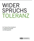 Widerspruchstoleranz. Ein Theorie-Praxis-Handbuch zu Antisemitismuskritik und Bildungsarbeit