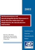 Rechtsextremismus und demokratiegefährdende Phänomene in Berlin-Marzahn-Hellersdorf und Möglichkeiten der demokratischen Interventionen