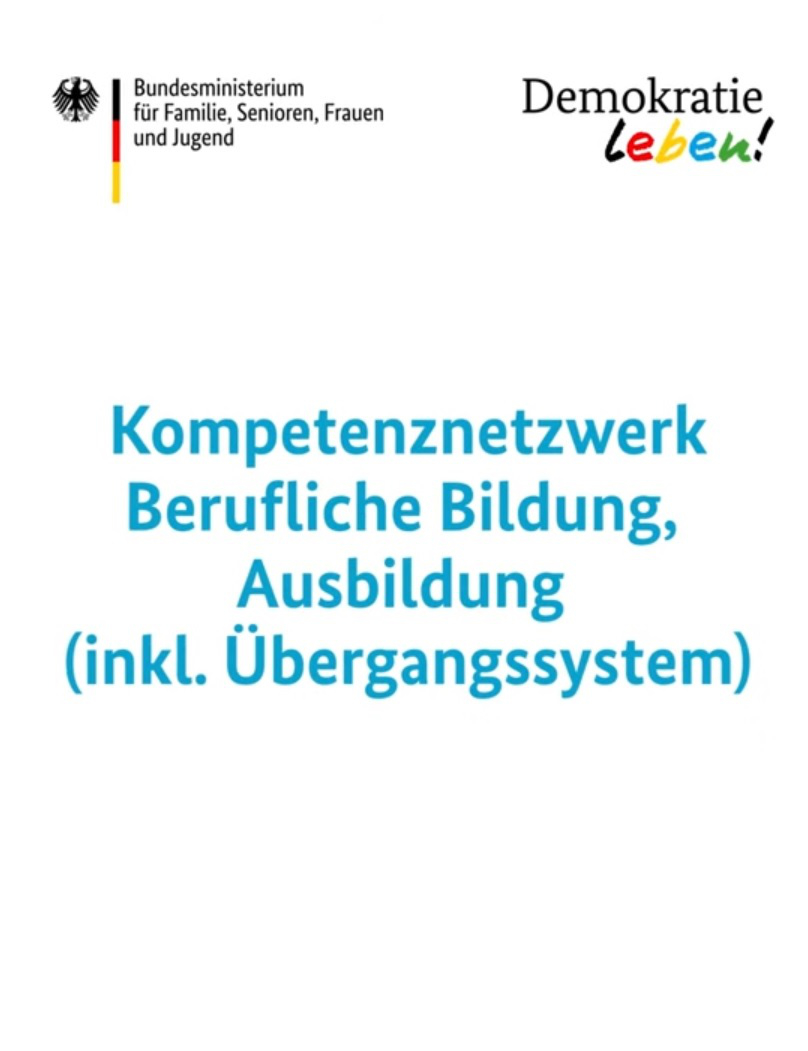 Auf dem Bild steht Kompetenznetzwerk Berufliche Bildung, Ausbildung (inkl. Übergangssystem)