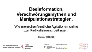 Desinformation - Verschwörungsmythen - Manipulationsstrategien. Wie menschenfeindliche Agitationen online zur Radikalisierung beitragen