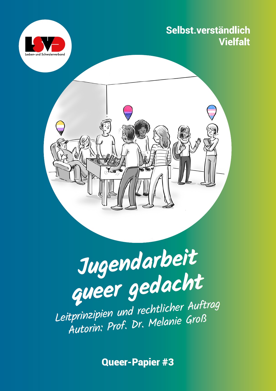 Auf dem Bild ist ein Raum abgebildet in dem in der Mitte ein Tischkicker steht an dem vier Personen spielen. Dahinter sieht man ein Sofa auf dem zwei Personen sitzen und auf der rechten Seite ddes Raumes stehen zwei Personen und unterhalten sich. Im Raum fliegen noch bunte Ballons die Erkennungsfarben sind von unterschiedlichen queeren Einstellungen. Darunter steht Jugendarbeit queer gedacht