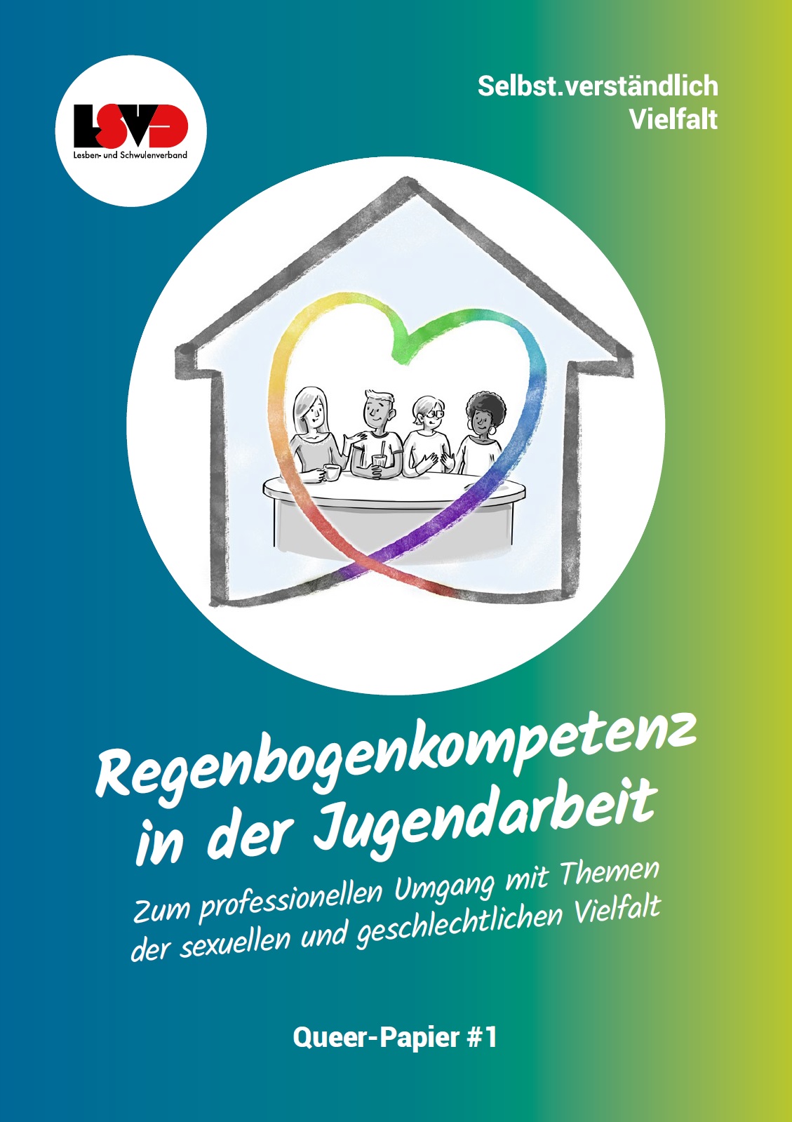 Auf dem Bild sieht man ein Haus in dem Menschen an einem Tisch sitzen, die wiederum von einem Regenbogenherz umrahmt werden. Darunter steht regenbogenkompetenz in der jugendarbeit