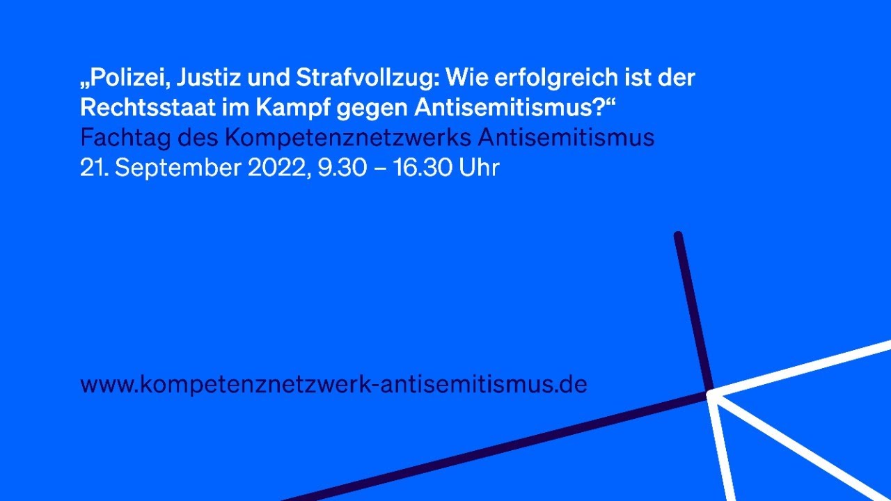 Das Bild ist komplett Blau. Auf ihm steht Polizei, Justiz und Strafvollzug: Wie erfolgreich ist der Rechtsstaat im Kampf gegen Antisemitismus