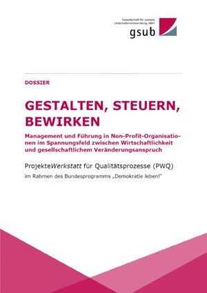 In rosa Großbuchstaben steht auf dem Bild GESTALTEN - STEUERN - BEWIRKEN.