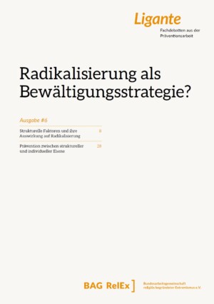 Auf einem blass-beigen Hintergrund steht mit schwarzer Schrift geschrieben, Radikalisierung als Bewältigungsstrategie?