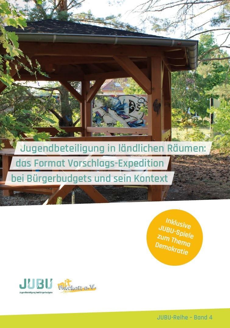 Cover von JUBU-Format für den ländlichen Raum: "Vorschlags-Expedition" beim Bürgerbudgets und sein Kontext