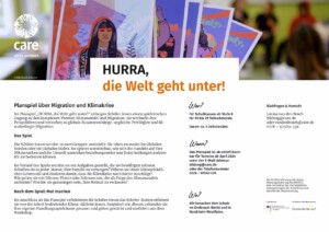 Dieses Bild im Querformat bildet den gesamten Flyer für das Planspiel Hurra, die Welt geht unter! dar. Dieser Titel ist mittig im oberen Bilddrittel in schwarzer und orangener Schrift auf weißem Hintergrund abgebildet. Darüber befindet sich über die ganze Breite der Seite ein Bild von aufgefächerten Postkarten, auf denen Menschen und Pflanzen sowie geometrische Formen in Pastellfarben zu sehen sind. Am linken Rand dieses Bildes befindet sich das Logo und der Titel des Projektträgers "care" sowie der Zusatz "wirkt. weltweit.". Auf dem Rest der Seite wird das Planspiel über Migration und Klimakriese vorgestellt.