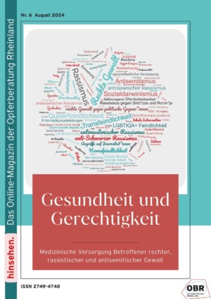 In der Mitte des Bildes sind viele Schlagworte, die alle so angeordnet sind, dass sie einen großen Kreis bilden. Darunter ist ein rot-gefülltes Rechteck eingefügt, in dem mit weißer Farbe geschrieben steht Gesundheit und Gerechtigkeit. Links und oben steht Hinsehen Nr. 6 1/2024