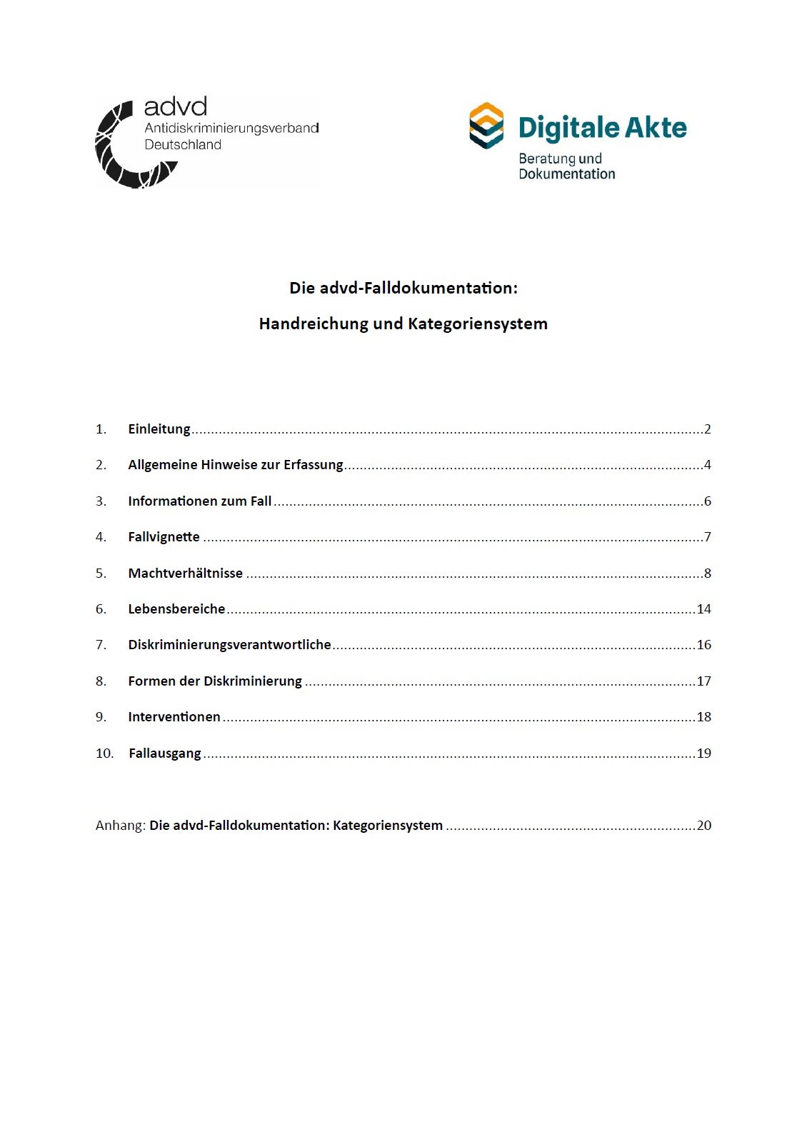 Das Cover ist weiß und man sieht die Überschrift in der Mitte, die ADVD Falldokumentation: Handreichung und Kategoriensystem. Darunter ist das Inhaltsverzeichnis des Textes eingefügt. Im oberen Bereich sind die Logos von den Herausgebern abgebildet.