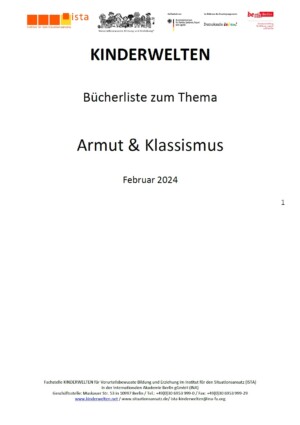 Auf dem Bild steht auf weißen Grund Kinderwelten. Bücherliste zum Thema. Armut und Klassismus. Februar 2024