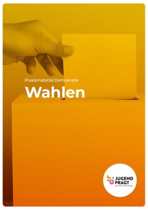 Das Titelbild ist in verschiedenen Orangetönen gefärbt. Oben links erscheint eine Hand, welche einen Brief in eine Wahlurne steckt. Unterhalb der Hand ist der Titel der Publikation: Praxismaterial Demokratie Wahlen. Unten rechts ist ein rundes Logo des Projektes JUGEND PRÄGT.