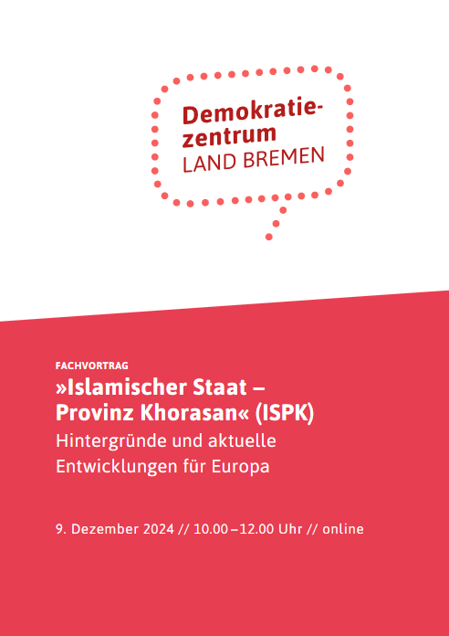 Cover von "Islamischer Staat – Provinz Khorasan" (ISPK) – Hintergründe und aktuelle Entwicklungen für Europa Fachvortrag