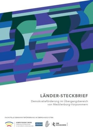 Cover von Länder-Steckbrief. Demokratieförderung im Übergangsbereich von Mecklenburg-Vorpommern