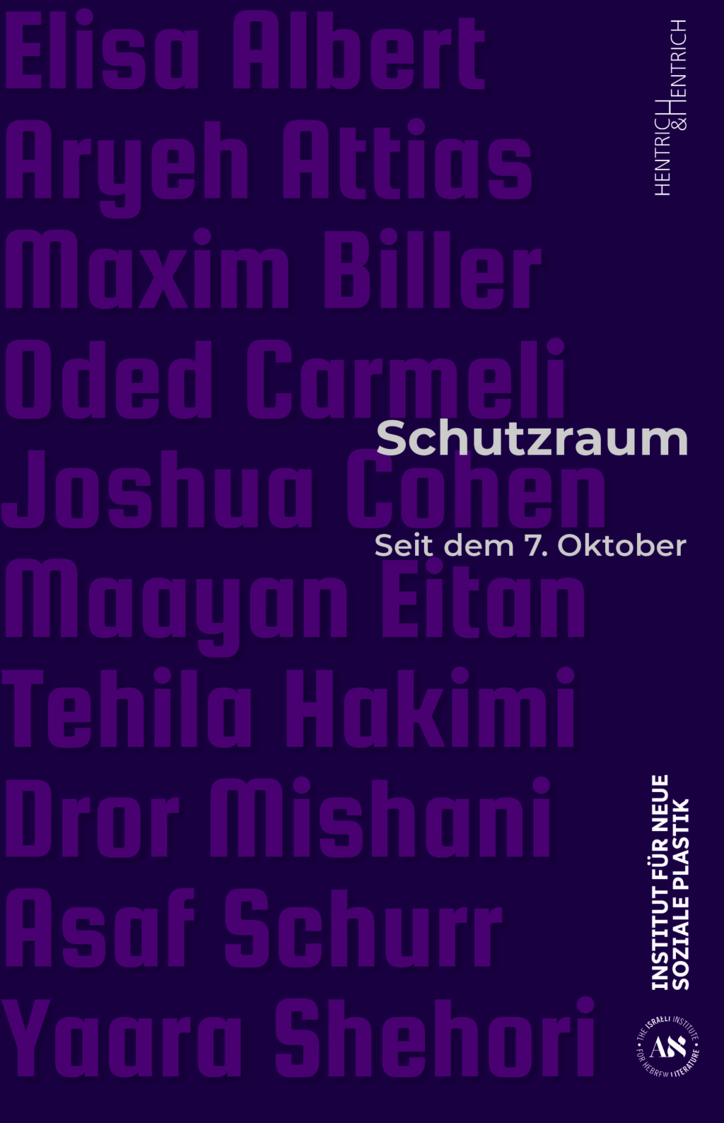 Das Bild ist das Cover des Buches Schutzraum. Seit dem 7. Oktober. Der Hintergrund ist im Dunklen lila gehalten, auf dem mit helleren lila unterschiedliche Namen geschrieben sind. Zudem ist mit weiß Schutzraum. Seit dem 7. Oktober darauf geschrieben.