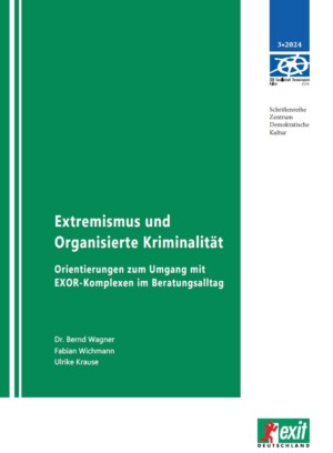 2/3 des Bildes nimmt die Farbe Grün ein. Mit etwas Abstand zum Rand schlängeln zwei weiße Striche, ein dicker und ein dünner, von oben nach unten. In der Mitte steht Extremismus und organisierte Kriminalität. Orientierungen zum Umgang mit EXOR-Komplexen im Beratungsalltag