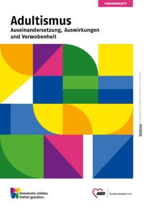 Cover von Themenblatt: Adultismus. Auseinandersetzung, Auswirkungen und Verwobenheit