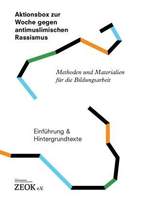 Cover von Aktionsbox zur Woche gegen antimuslimischen Rassismus. Einführung, Hintergrundtexte, Methoden und Materialien für die Bildungsarbeit