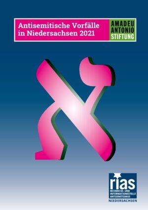 Cover von Antisemitische Vorfälle in Niedersachsen 2021