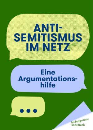 Cover von Antisemitismus im Netz – Eine Argumentationshilfe